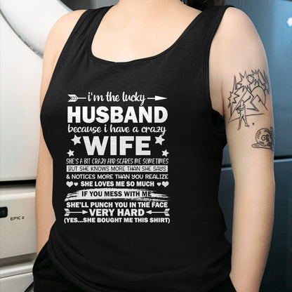 Best Wife Shirt, Wife and Husband Unisex T-Shirt/Hoodie/Sweatshirt HLT00 - Gift for wife T shirt, lucky wife   I Am A Lucky Husband I Have A Crazy Wife Christmas Bday Gift T-S