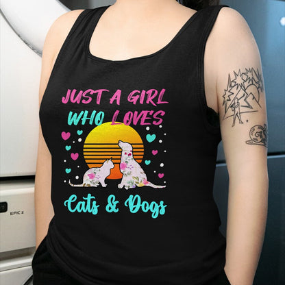 Cat Love Shirt, Funny Cat Lover Gift UnisexT-Shirt/Hoodie/Sweatshirt HLT00 - Just a Girl who Loves Cats and Dogs T-Shirt for Women T-Shirt