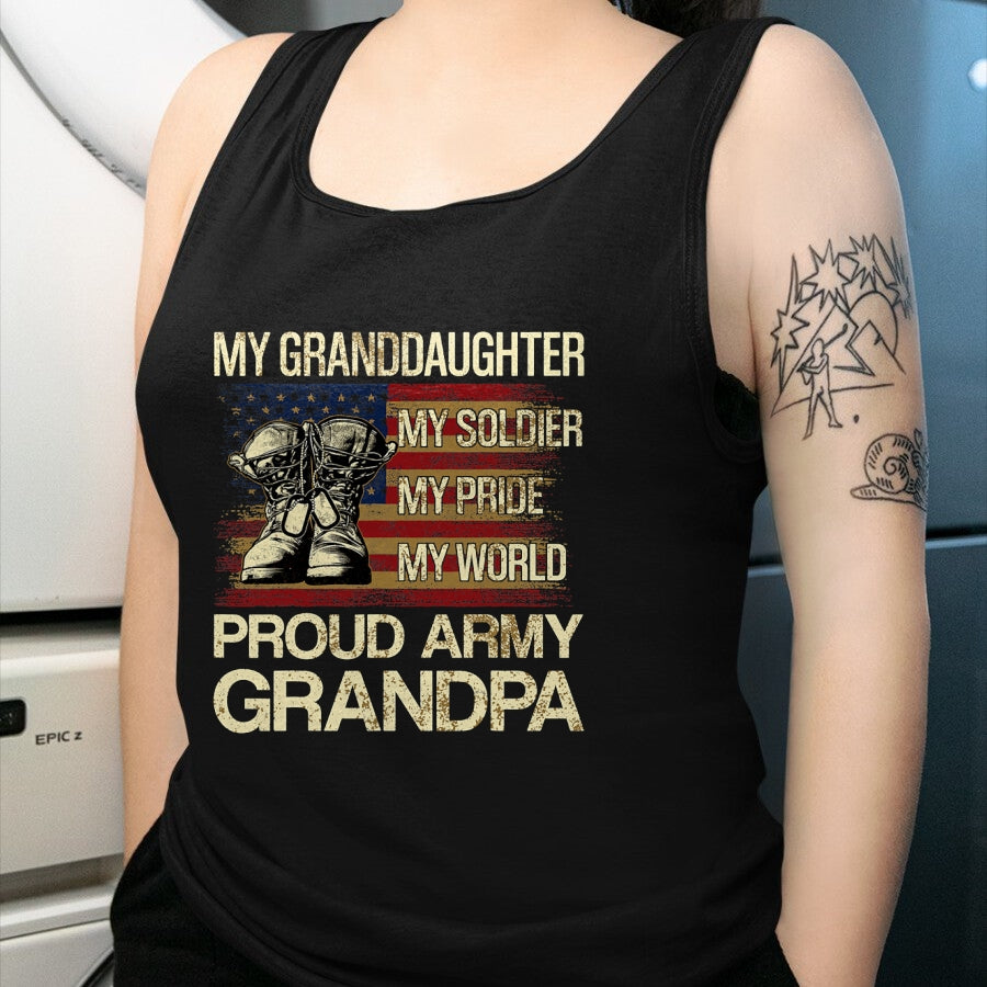 Best Grandpa Shirt, Proud Grandpa Unisex T-Shirt/Hoodie/Sweatshirt HLT00 - My Granddaughter My Soldier My Pride My Hero Proud Grandpa T-Shirt