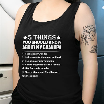 Best Grandpa Shirt, Proud Grandpa Unisex T-Shirt/Hoodie/Sweatshirt HLT00 - 5 Things You Know About My Grandpa He Is My Grandpa T-Shirt (1)