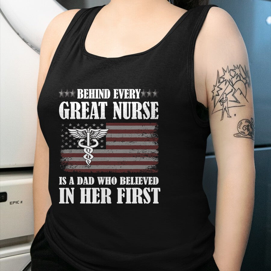 Funny Nurse Shirt, Nurse Unisex T-Shirt/Hoodie/Sweatshirt HLT00 - Behind Every Great Nurse Is A Dad  Father Nursing Nurse Dad T-Shirt