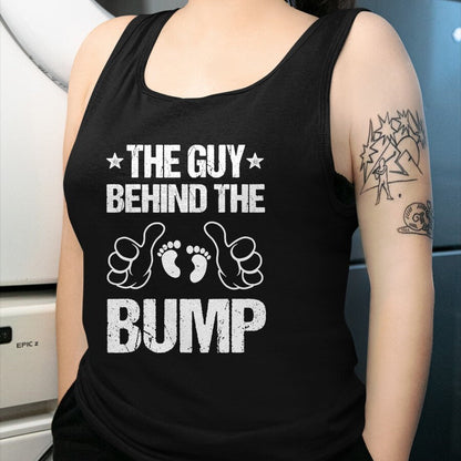 Best Wife Shirt, Wife and Husband Unisex T-Shirt/Hoodie/Sweatshirt HLT00 - The Guy Behind The Bump Pregnancy Announcement For Dad T-Shirt