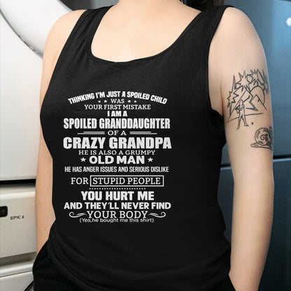 Best Grandpa Shirt, Proud Grandpa Unisex T-Shirt/Hoodie/Sweatshirt HLT00 -I'm A Spoiled Granddaughter Of A Crazy Grandpa T-Shirt (1)