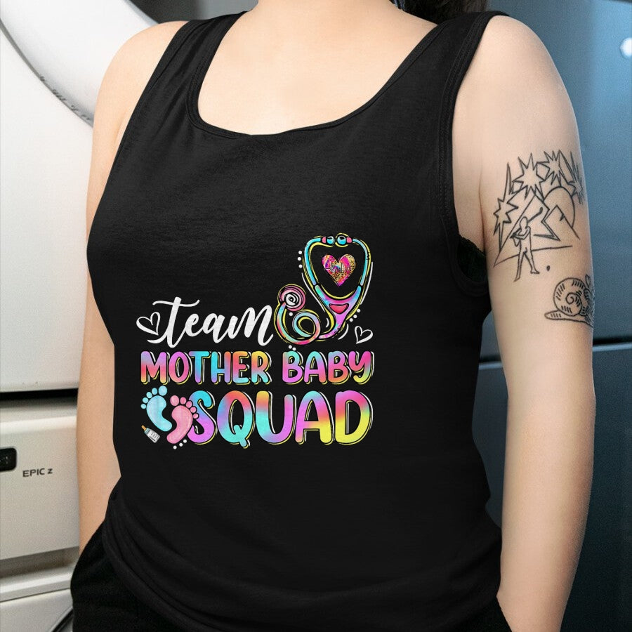 Funny Nurse Shirt, Nurse Unisex T-Shirt/Hoodie/Sweatshirt HLT00 - Team Mother Baby Squad Mother Baby Nurse Nursing Mom T-Shirt