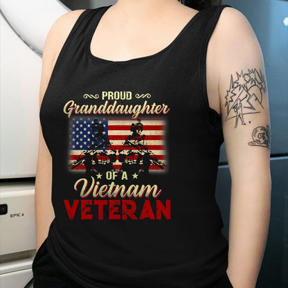 Best Grandpa Shirt, Proud Grandpa Unisex T-Shirt/Hoodie/Sweatshirt HLT00 - Proud Granddaughter Of A Vietnam Veteran Grandpa T-Shirt