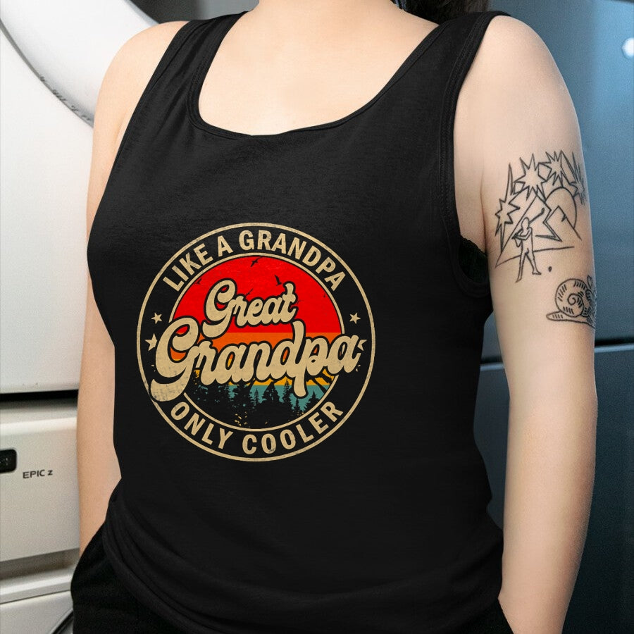 Best Grandpa Shirt, Proud Grandpa Unisex T-Shirt/Hoodie/Sweatshirt HLT00 - Great Grandpa Like A Grandpa Only Cooler Funny Grandpa T-Shirt (1)