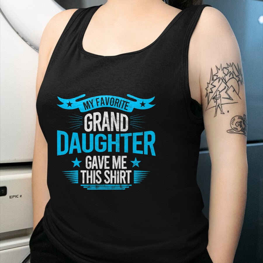 Best Grandpa Shirt, Proud Grandpa Unisex T-Shirt/Hoodie/Sweatshirt HLT00 - My Favorite Granddaughter Gave Me Grandparent T shirt gift T-Shirt (1)