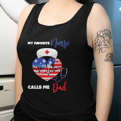 Funny Nurse Shirt, Nurse Unisex T-Shirt/Hoodie/Sweatshirt HLT00 - Mens My Favorite Nurse Calls Me Dad Funny Nurse Daughter T-Shirt
