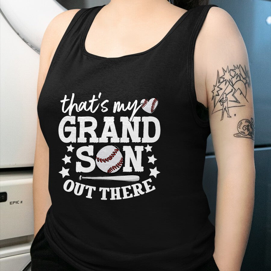 Best Grandma Shirt, Proud Grandma Unisex T-Shirt/Hoodie/Sweatshirt HLT00 - That's My Grandson Out There Women Baseball Grandma T-Ball T-Shirt