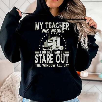 Best Truck Driver Life Shirt, Funny Trucker UnisexT-Shirt/Hoodie/Sweatshirt HLT00 - My Teacher was Wrong Trucker T-Shirt, Men, Black, 3X-Large