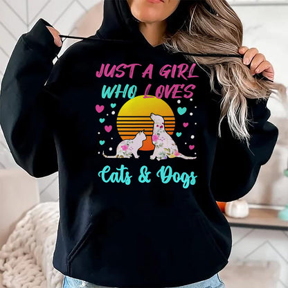 Cat Love Shirt, Funny Cat Lover Gift UnisexT-Shirt/Hoodie/Sweatshirt HLT00 - Just a Girl who Loves Cats and Dogs T-Shirt for Women T-Shirt
