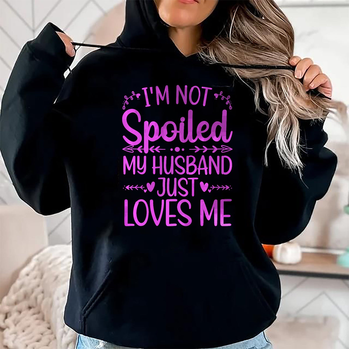 Best Wife Shirt, Wife and Husband Unisex T-Shirt/Hoodie/Sweatshirt HLT00 - Gift for wife T shirt, spoiled wife   Funny Spoiled Wife Art For Women Girls Husband Spoiled Wife Pr (8)