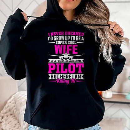 Best Wife Shirt, Wife and Husband Unisex T-Shirt/Hoodie/Sweatshirt HLT00 - Wife of a Freaking Awesome Pilot Gifts for Women T-Shirt