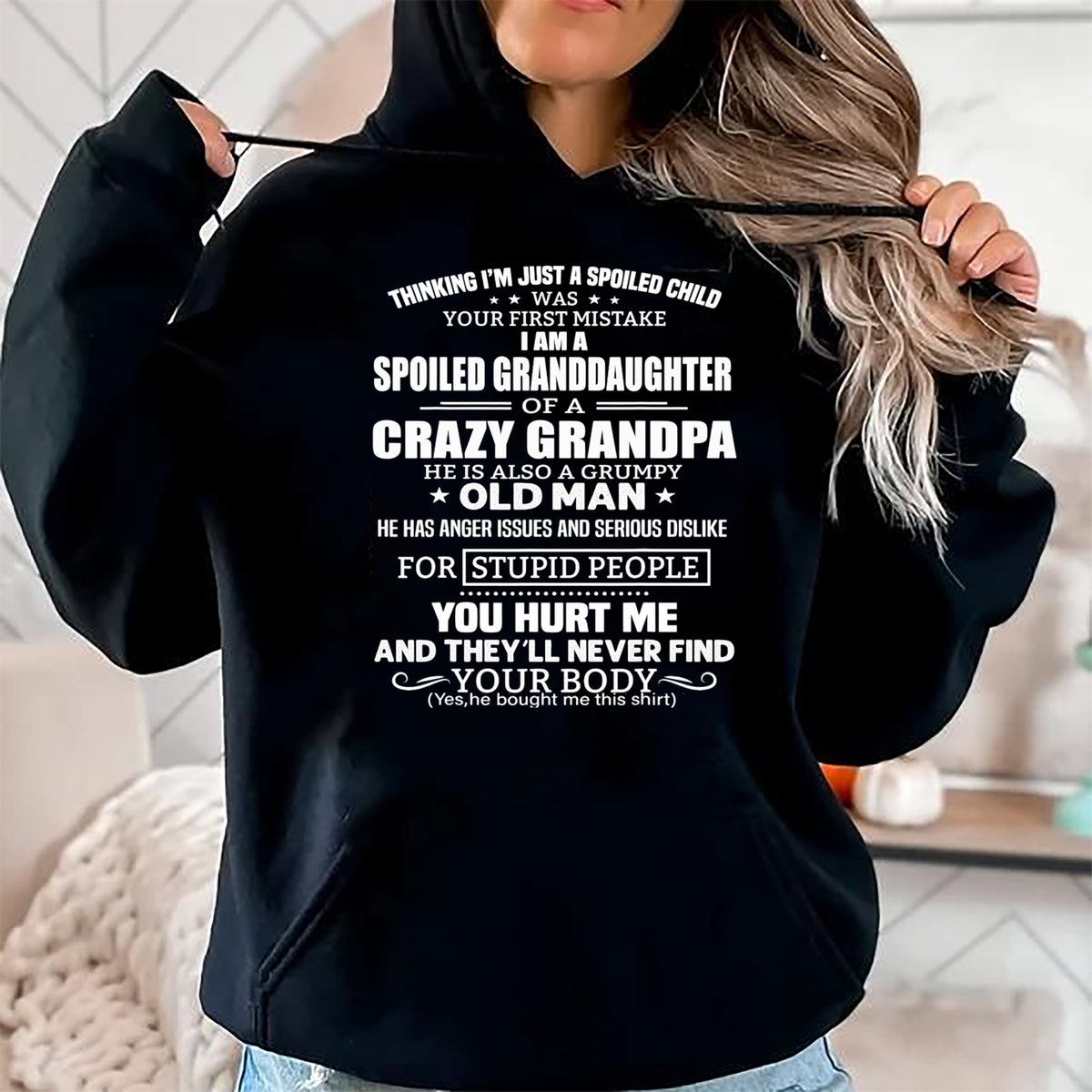 Best Grandpa Shirt, Proud Grandpa Unisex T-Shirt/Hoodie/Sweatshirt HLT00 -I'm A Spoiled Granddaughter Of A Crazy Grandpa T-Shirt (1)