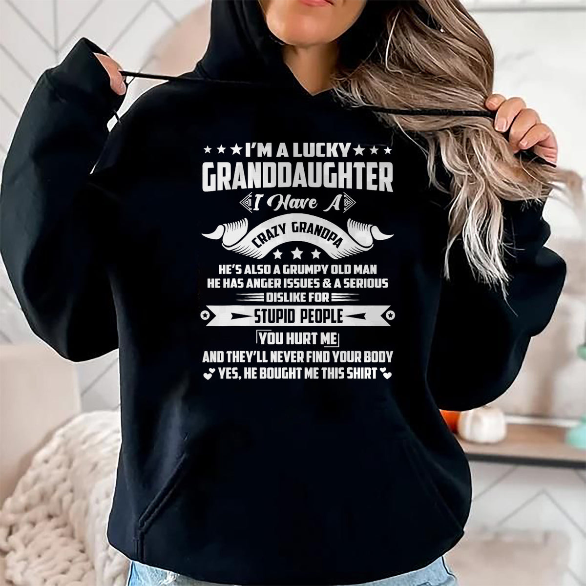 Best Grandpa Shirt, Proud Grandpa Unisex T-Shirt/Hoodie/Sweatshirt HLT00 - I'm A Lucky Granddaughter I Have A Grandpa Funny Family T-Shirt