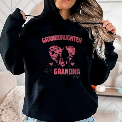 Best Grandma Shirt, Proud Grandma Unisex T-Shirt/Hoodie/Sweatshirt HLT00 - Behind every granddaughter who believes in herself 'sgrandma T-Shirt