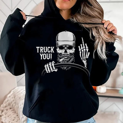 Best Truck Driver Life Shirt, Funny Trucker UnisexT-Shirt/Hoodie/Sweatshirt HLT00 - Truck You! Funny Truck Driver T-Shirt