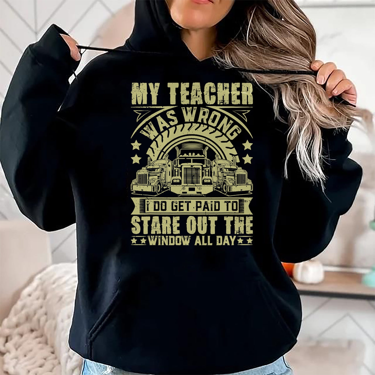 Best Truck Driver Life Shirt, Funny Trucker UnisexT-Shirt/Hoodie/Sweatshirt HLT00 - Funny Trucker Shirt For Men Women Semi Truck Driver T-Shirt