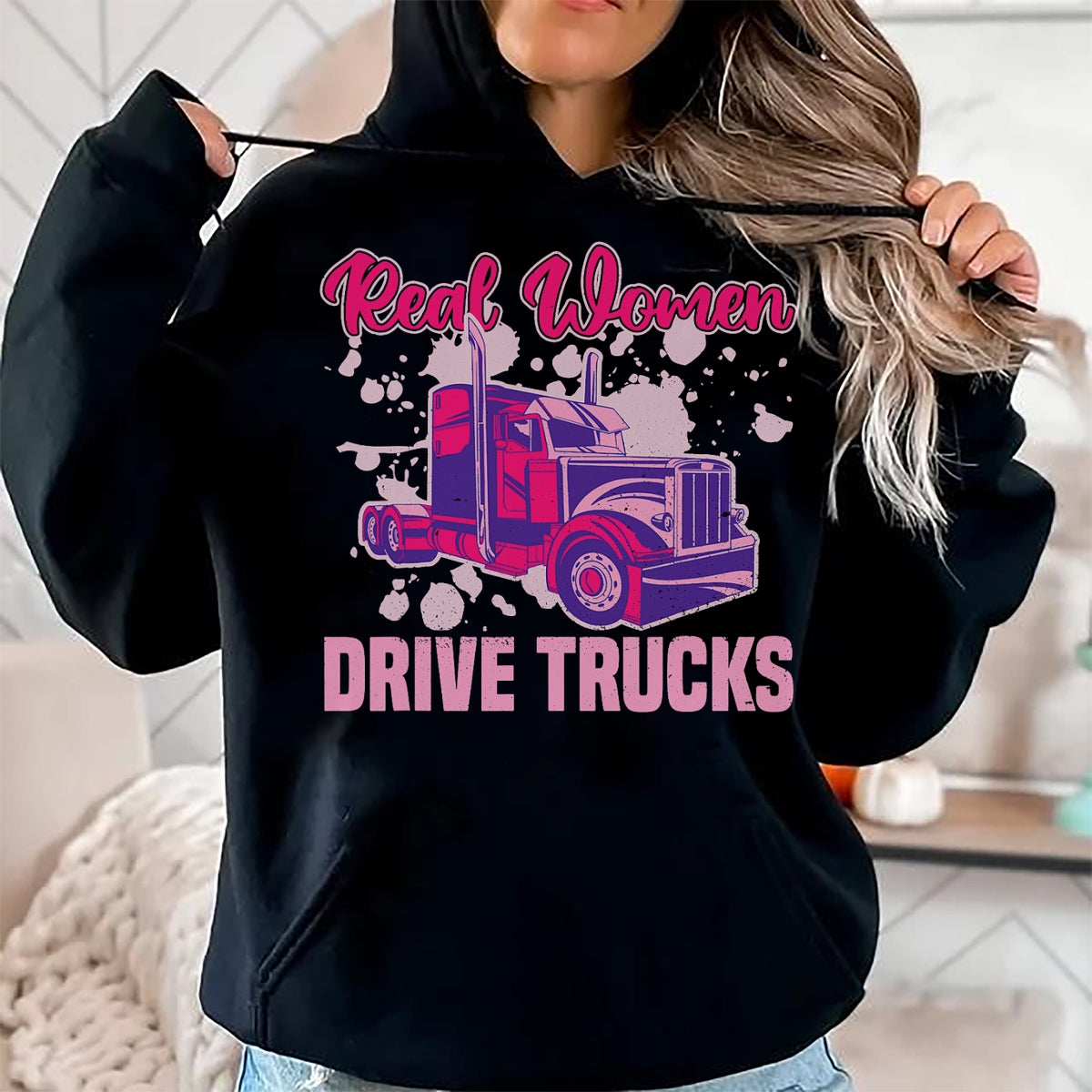 Best Truck Driver Life Shirt, Funny Trucker UnisexT-Shirt/Hoodie/Sweatshirt HLT00 - Real Women Drive Trucks - Truck Driver Trucker Semi Truck T-Shirt
