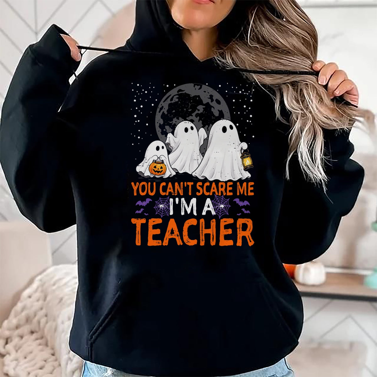 Best Teacher Shirt, Funny Teacher UnisexT-Shirt/Hoodie/Sweatshirt HLT00 - You Can't Scare Me I'm A Teacher Funny Halloween Teacher T-Shirt