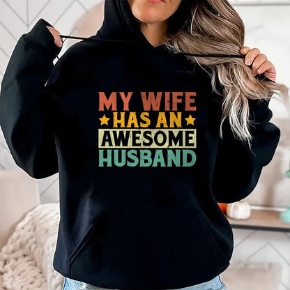 Best Wife Shirt, Wife and Husband Unisex T-Shirt/Hoodie/Sweatshirt HLT00 - My Wife has an awesome Husband T-Shirt (1)