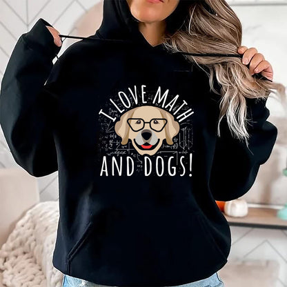 Dog Love Shirt, Dog Lover Gift T-Shirt/Hoodie/Sweatshirt HLT00 - I Love Math And Dogs Algebra Brown Dog Teacher Student Gift T-Shirt