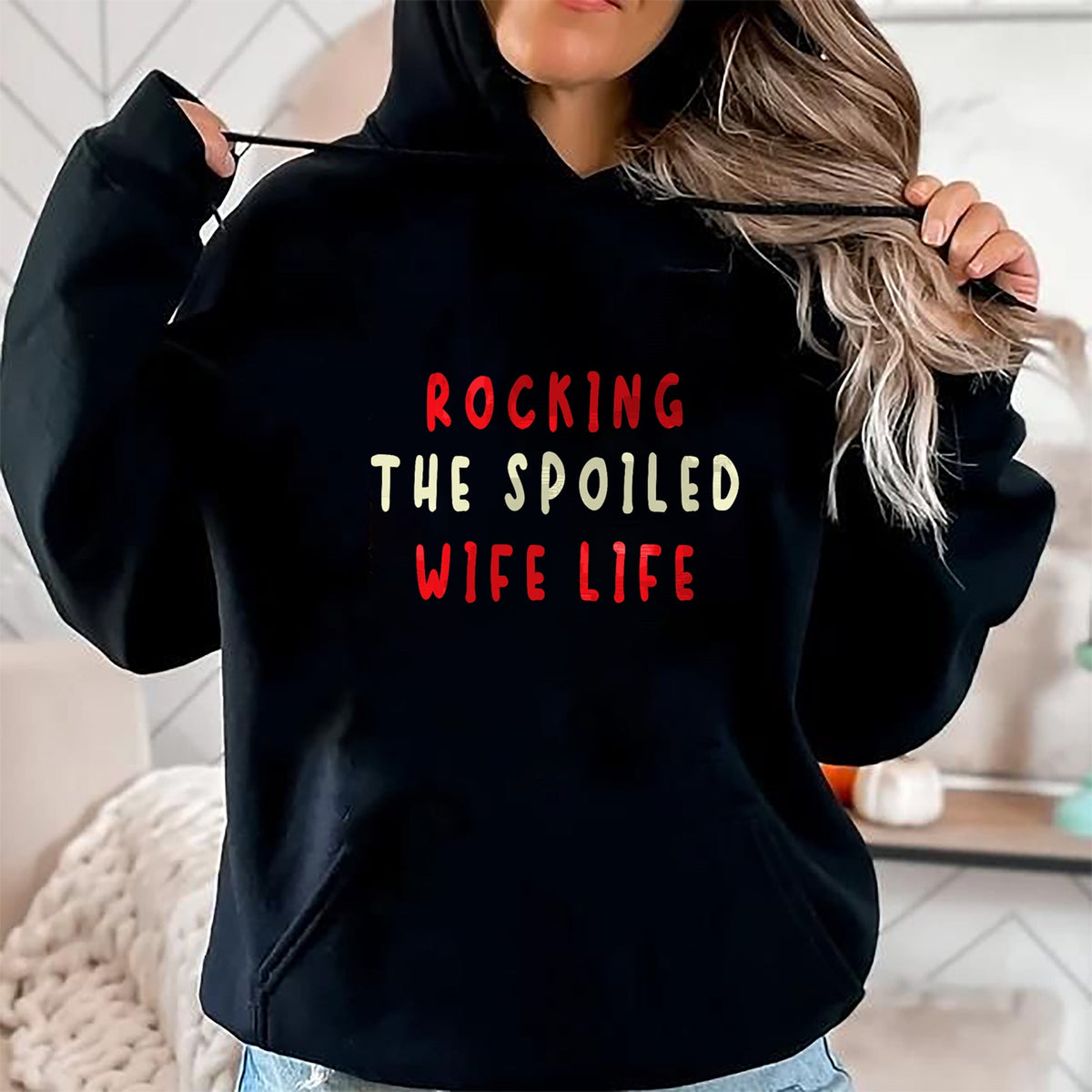Best Wife Shirt, Wife and Husband Unisex T-Shirt/Hoodie/Sweatshirt HLT00 - Gift for wife T shirt, spoiled wife   Spoiled Wife Fiancée Rocking The Spoiled Wife Life T-Shirt