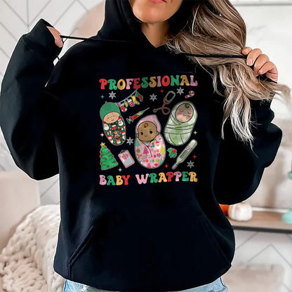 Funny Nurse Shirt, Nurse Unisex T-Shirt/Hoodie/Sweatshirt HLT00 - Professional Baby Wrappers NICU Mother Baby Nurse Christmas T-Shirt