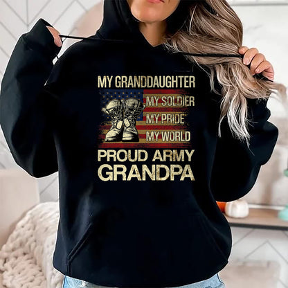 Best Grandpa Shirt, Proud Grandpa Unisex T-Shirt/Hoodie/Sweatshirt HLT00 - My Granddaughter My Soldier My Pride My Hero Proud Grandpa T-Shirt