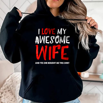 Best Wife Shirt, Wife and Husband Unisex T-Shirt/Hoodie/Sweatshirt HLT00 - I Love My Awesome Wife Funny Husband Gift Mens Boys T-Shirt
