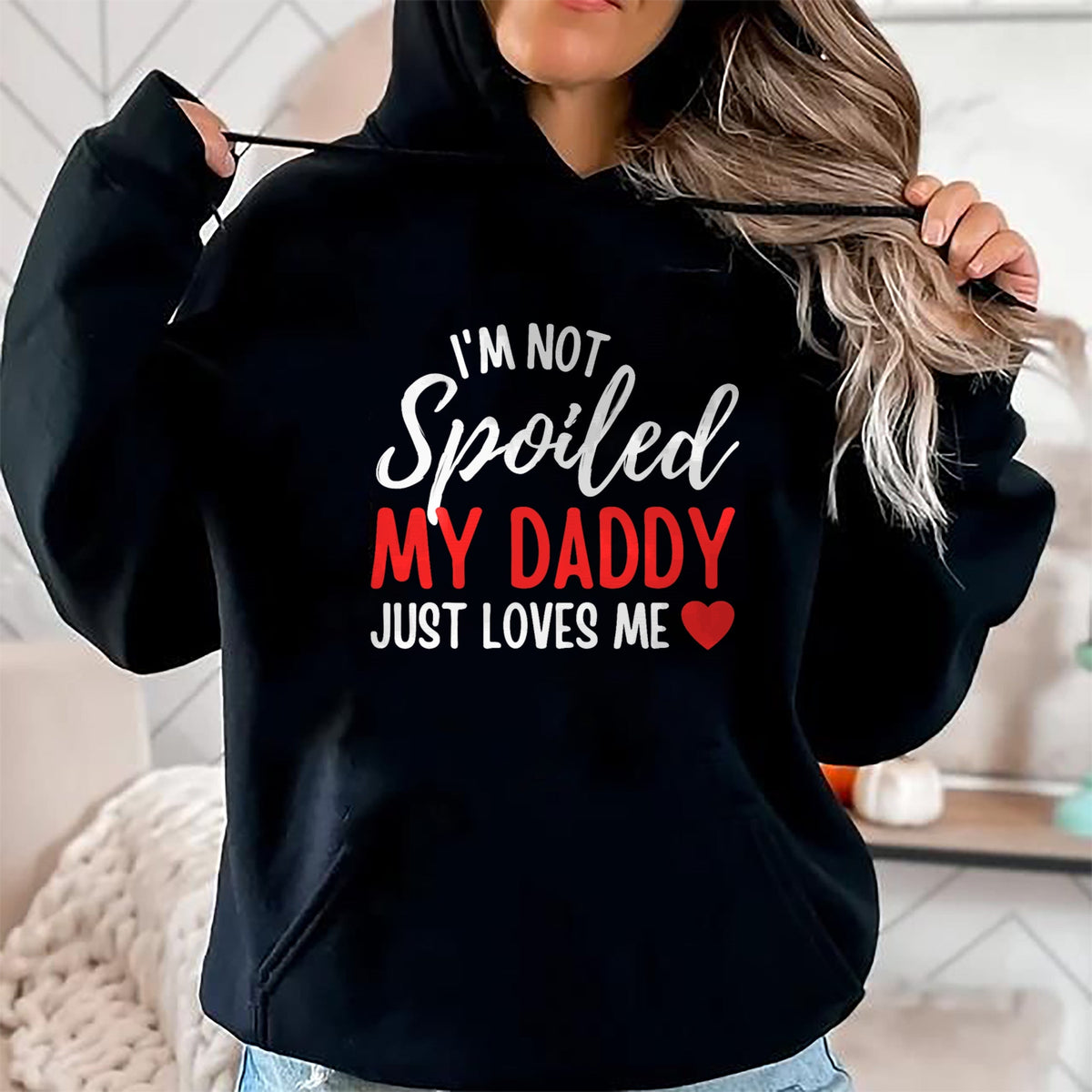 Best Wife Shirt, Wife and Husband Unisex T-Shirt/Hoodie/Sweatshirt HLT00 - Girls I'm Not Spoiled My Daddy Just Loves Me Funny Daughter T-Shirt (2)