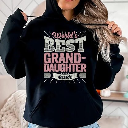Best Grandpa Shirt, Proud Grandpa Unisex T-Shirt/Hoodie/Sweatshirt HLT00 - Cool Granddaughter Gift T Shirt World's Best Grand-Daughter T-Shirt