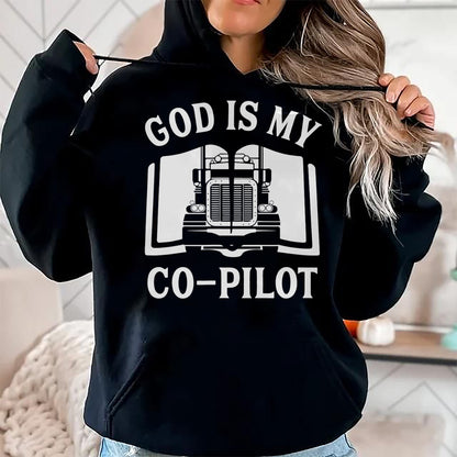 Best Truck Driver Life Shirt, Funny Trucker UnisexT-Shirt/Hoodie/Sweatshirt HLT00 - Christian God Co Pilot Trucker Truck Driver T-Shirt