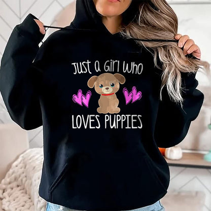 Dog Love Shirt, Dog Lover Gift T-Shirt/Hoodie/Sweatshirt HLT00 - JUST A GIRL WHO LOVES PUPPIES Cute Puppy Dog Toddler Kids T-Shirt