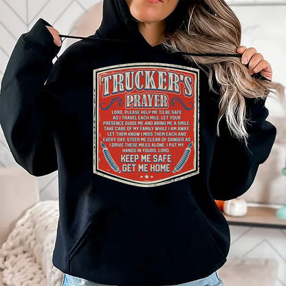 Best Truck Driver Life Shirt, Funny Trucker UnisexT-Shirt/Hoodie/Sweatshirt HLT00 - Trucker's Prayer Keep Me Safe Get Me Home Semi Truck Driver T-Shirt, Men, Black, XX-Large