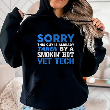 Best Wife Shirt, Wife and Husband Unisex T-Shirt/Hoodie/Sweatshirt HLT00 - This Guy Taken By A Smokin Hot Vet Tech Husband T-Shirt (1)