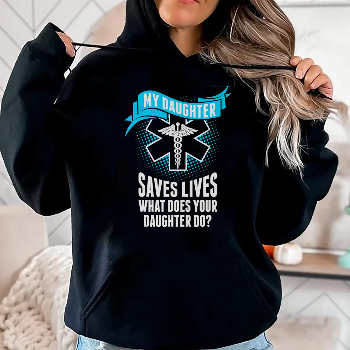 Funny Nurse Shirt, Nurse Unisex T-Shirt/Hoodie/Sweatshirt HLT00 - My Daughter Saves Lives Your Daughter Do Nurse TShirt