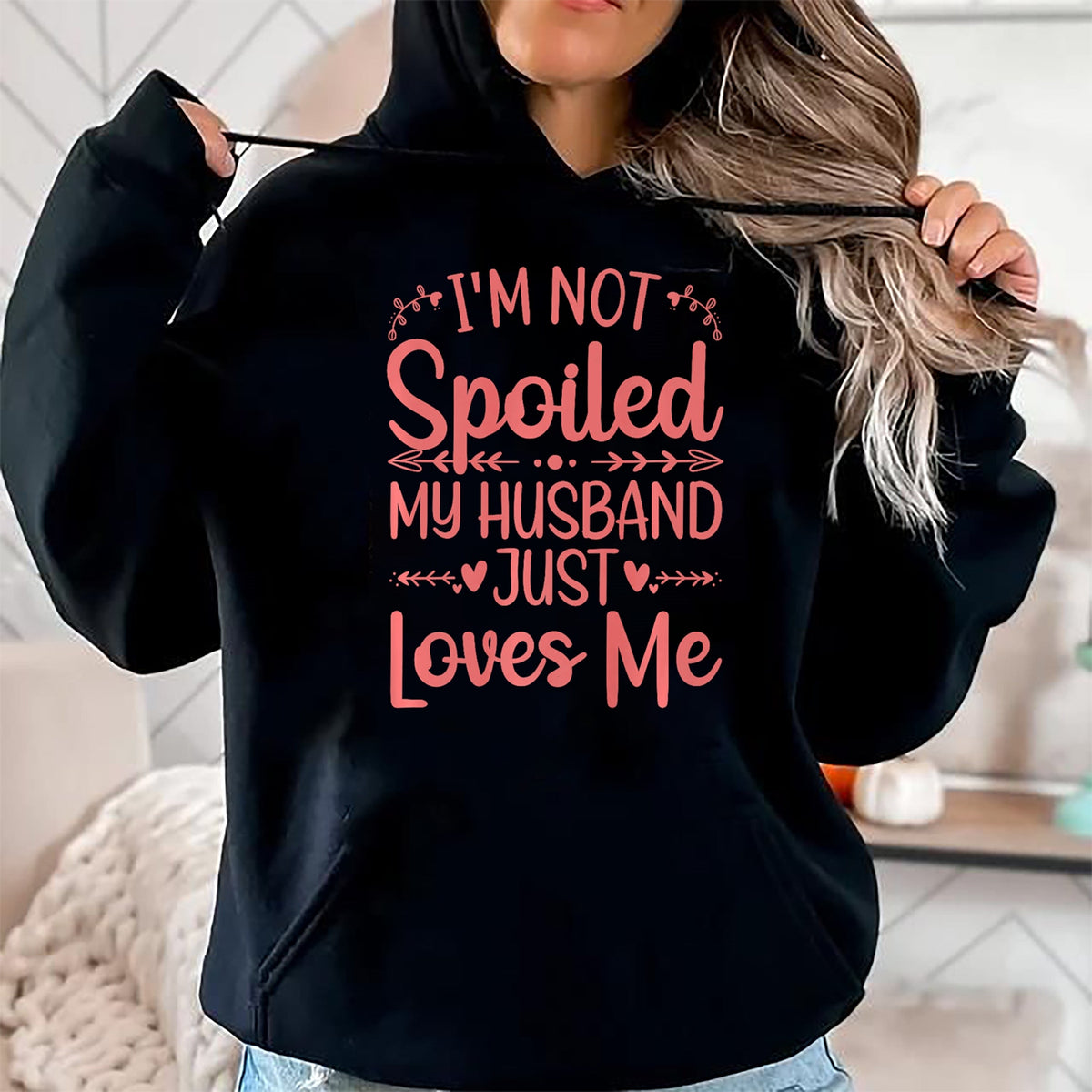 Best Wife Shirt, Wife and Husband Unisex T-Shirt/Hoodie/Sweatshirt HLT00 - Gift for wife T shirt, spoiled wife   Funny Spoiled Wife Art For Women Girls Husband Spoiled Wife Pr (10)