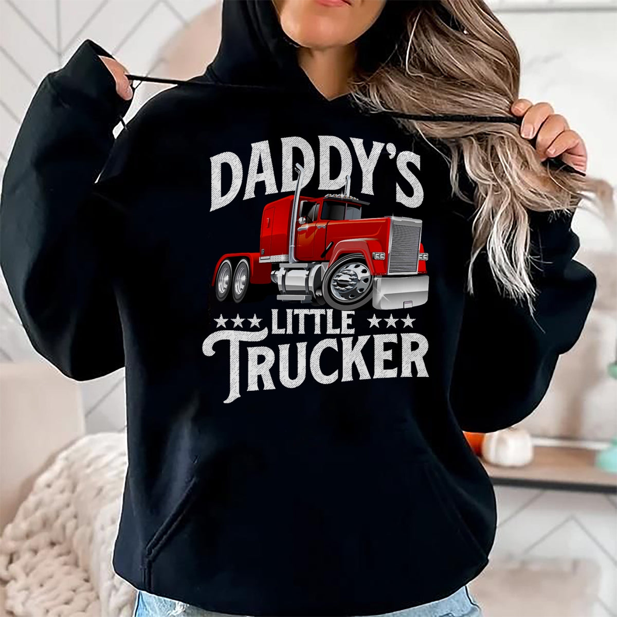 Best Truck Driver Life Shirt, Funny Trucker UnisexT-Shirt/Hoodie/Sweatshirt HLT00 - Daddy's Little Trucker - Semi Truck Driver Trucking T-Shirt
