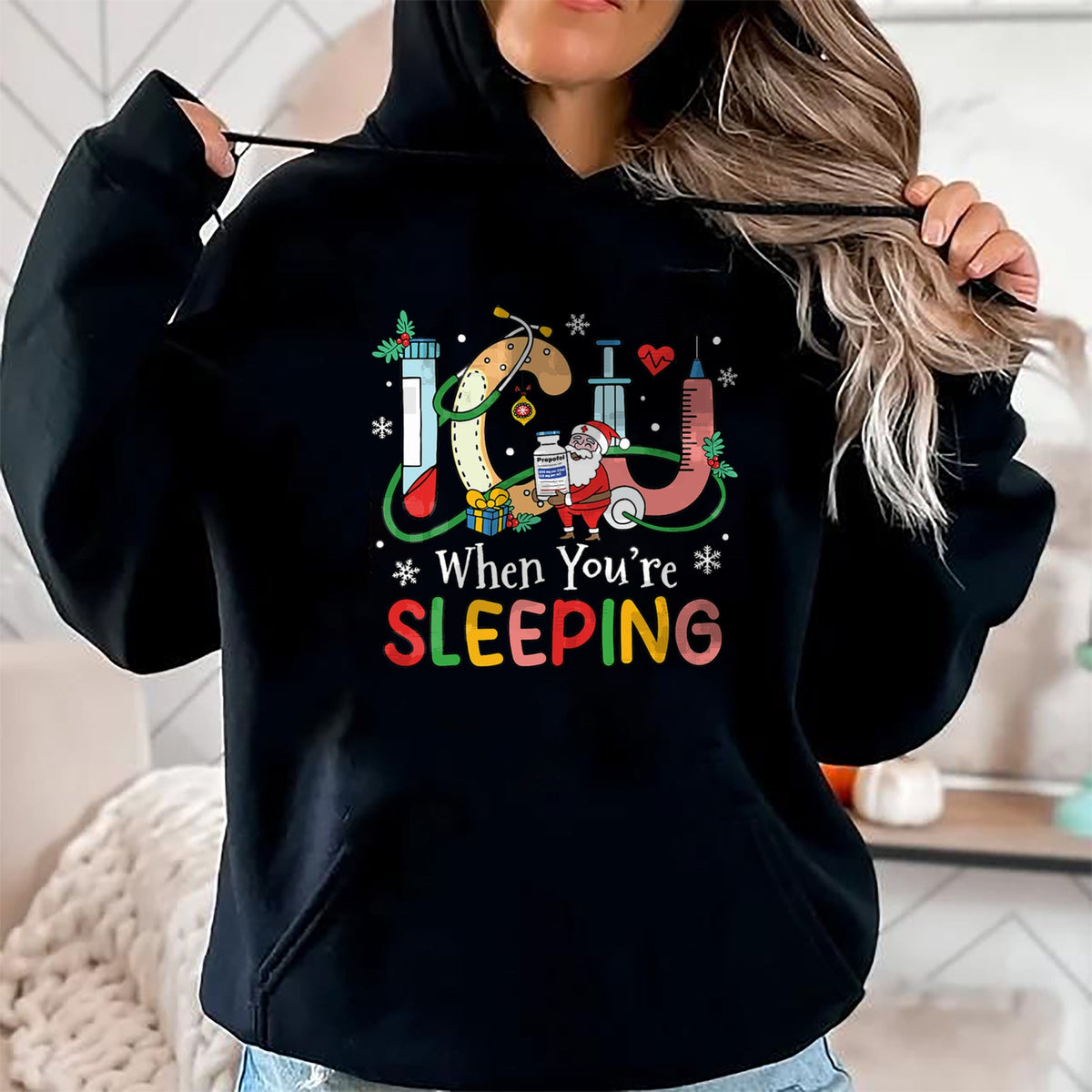 Funny Nurse Shirt, Nurse Unisex T-Shirt/Hoodie/Sweatshirt HLT00 - When You're Sleeping Funny ICU Nurse Christmas T-Shirt