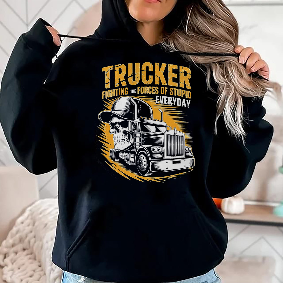 Best Truck Driver Life Shirt, Funny Trucker UnisexT-Shirt/Hoodie/Sweatshirt HLT00 - Trucker Fighting the Forces of Stupid Everyday T-Shirt