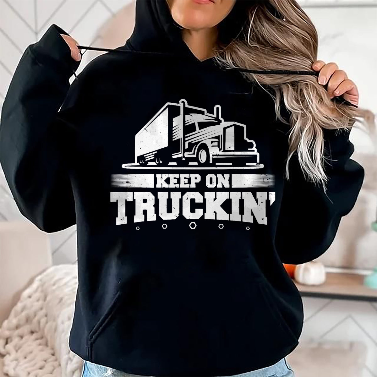 Best Truck Driver Life Shirt, Funny Trucker UnisexT-Shirt/Hoodie/Sweatshirt HLT00 - Trucker Truck Driver Keep On Truckin 18 Wheeler T-Shirt (2)