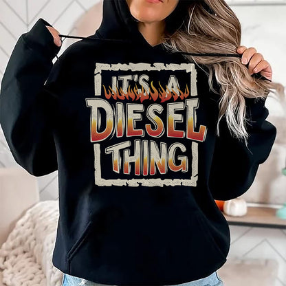 Best Truck Driver Life Shirt, Funny Trucker UnisexT-Shirt/Hoodie/Sweatshirt HLT00 - It's A Diesel Thing Trucker Truck Driver Mechanic Funny Men T-Shirt