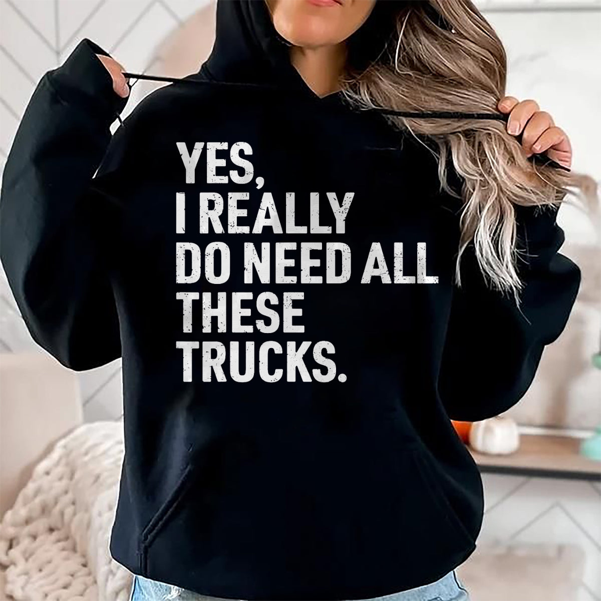 Best Truck Driver Life Shirt, Funny Trucker UnisexT-Shirt/Hoodie/Sweatshirt HLT00 - Yes I Really Do Need All These Trucks Funny Truck Driver T-Shirt