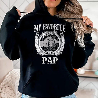 Best Grandpa Shirt, Proud Grandpa Unisex T-Shirt/Hoodie/Sweatshirt HLT00 - My Favorite People Call Me Pap Grandpa T-Shirt