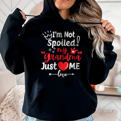 Best Wife Shirt, Wife and Husband Unisex T-Shirt/Hoodie/Sweatshirt HLT00 - I'm Not Spoiled My Grandma Loves Me Cute Child Kids Matching T-Shirt