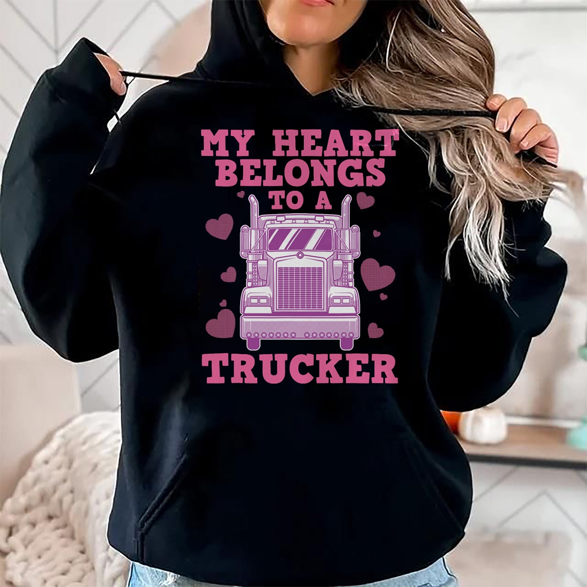 Best Truck Driver Life Shirt, Funny Trucker UnisexT-Shirt/Hoodie/Sweatshirt HLT00 - Cool Truckers Wife Gift for Women Funny Truck Driver Girl T-Shirt