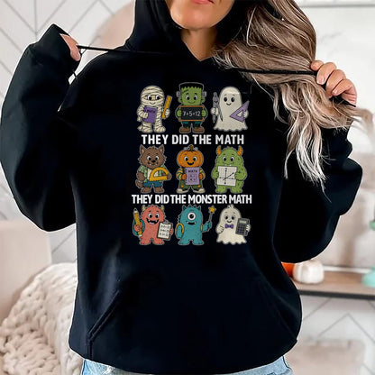 Best Teacher Shirt, Funny Teacher UnisexT-Shirt/Hoodie/Sweatshirt HLT00 - Cute Funny They Did The Monster Math Teachers Halloween T-Shirt