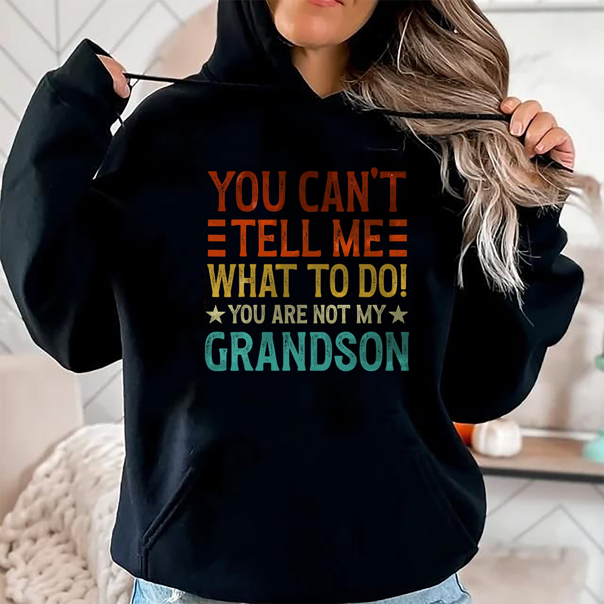 Best Grandpa Shirt, Proud Grandpa Unisex T-Shirt/Hoodie/Sweatshirt HLT00 - You Can't Tell Me What To Do You're Not My Grandson T-Shirt (1)