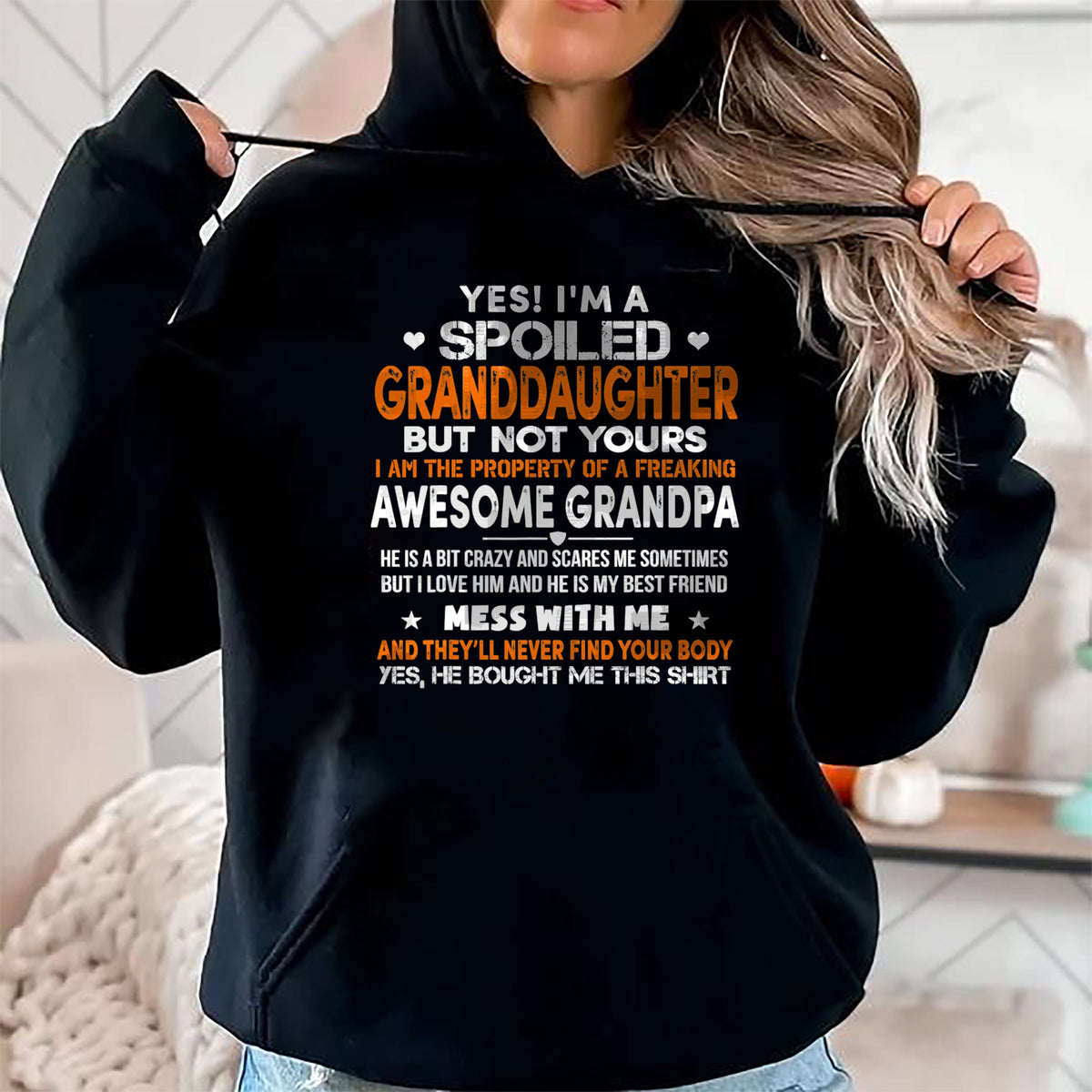 Best Grandpa Shirt, Proud Grandpa Unisex T-Shirt/Hoodie/Sweatshirt HLT00 - Yes I'm A Spoiled Granddaughter From Grandpa Funny T-Shirt (1)